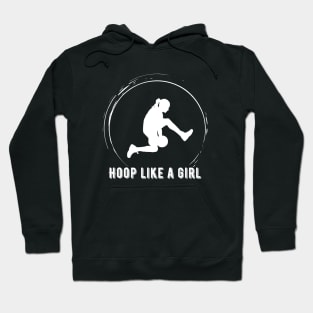 Hoop like a girl Basic Hoodie